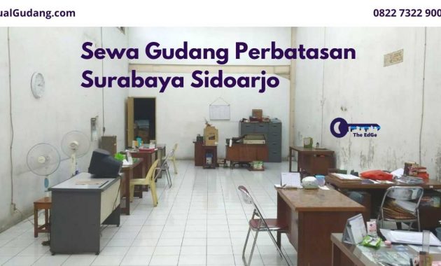 Sewa Gudang Perbatasan Surabaya Sidoarjo - Listing - JualGudang