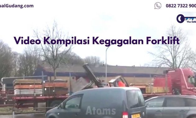 Video Kompilasi Kegagalan Forklift - JualGudang