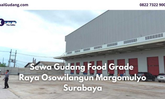 Sewa Gudang Food Grade Raya Osowilangun Margomulyo Surabaya - JualGudang