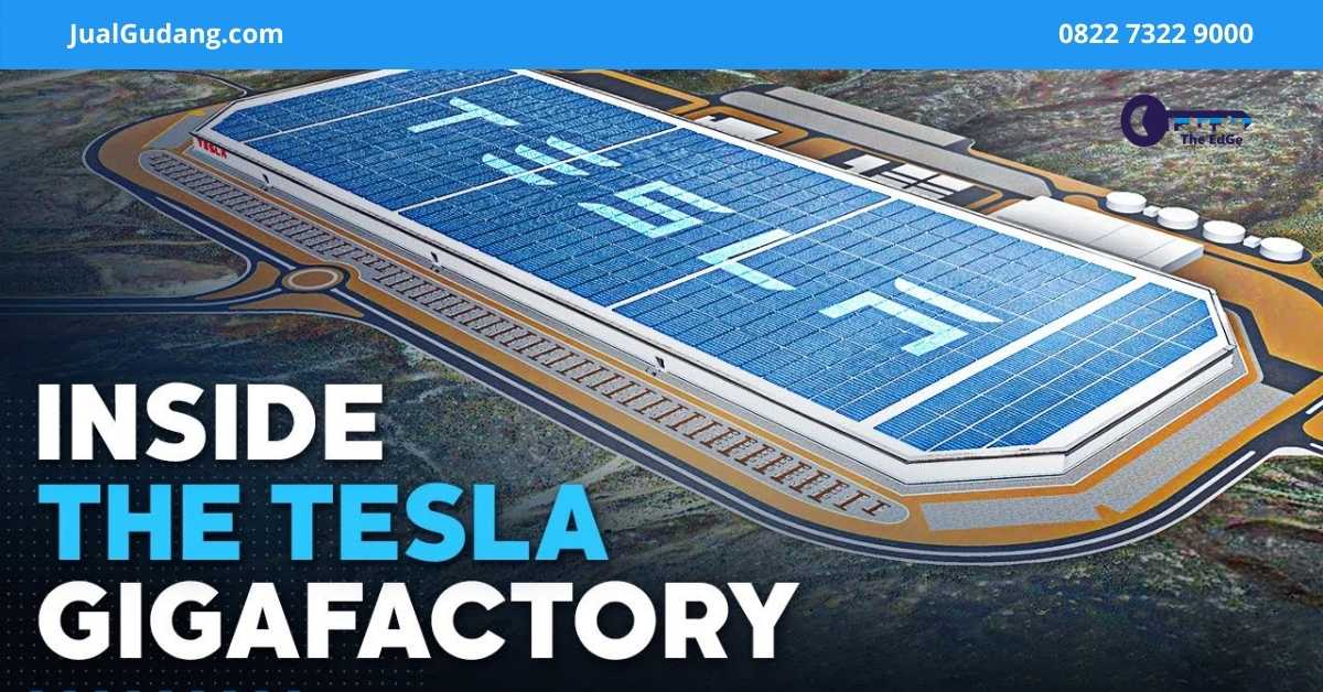 Seperti Apa Pabrik Tesla Yang Super Besar Itu - JualGudang