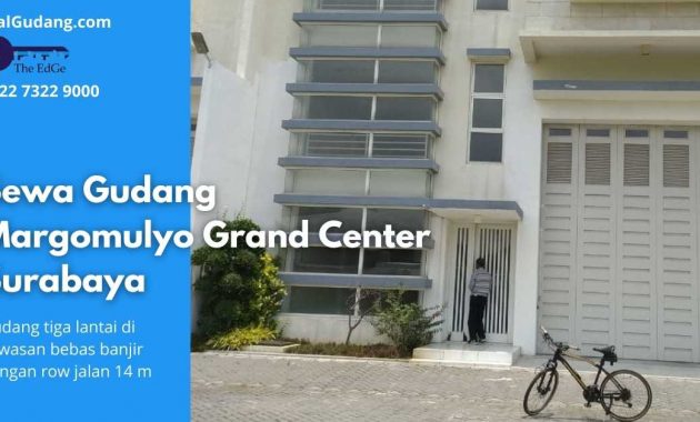 Sewa Gudang Margomulyo Grand Center Surabaya - JualGudang