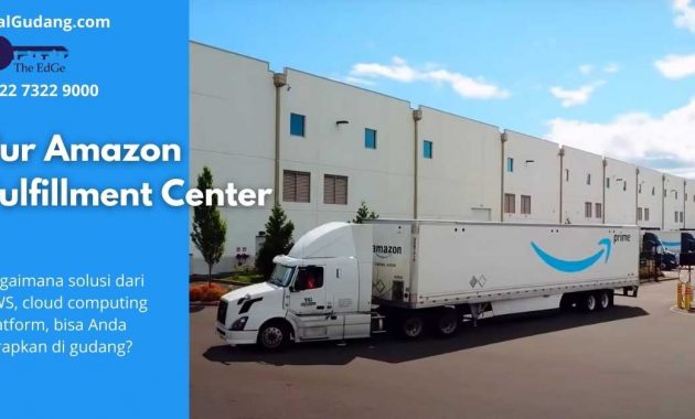 Tur Amazon Fulfillment Center - JualGudang