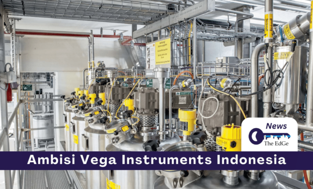 Ambisi Vega Instruments Indonesia - The EdGe