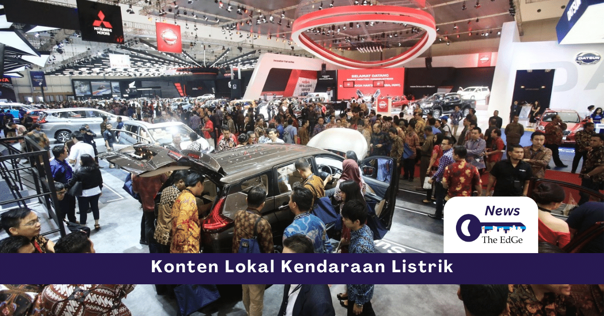 Konten Lokal Kendaraan Listrik - The EdGe