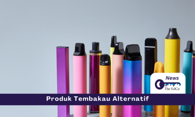 Produk Tembakau Alternatif - The EdGe
