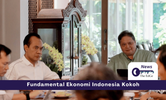Fundamental Ekonomi Indonesia Kokoh - The EdGe