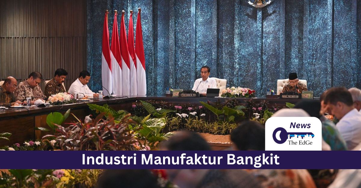 Industri Manufaktur Bangkit - The EdGe
