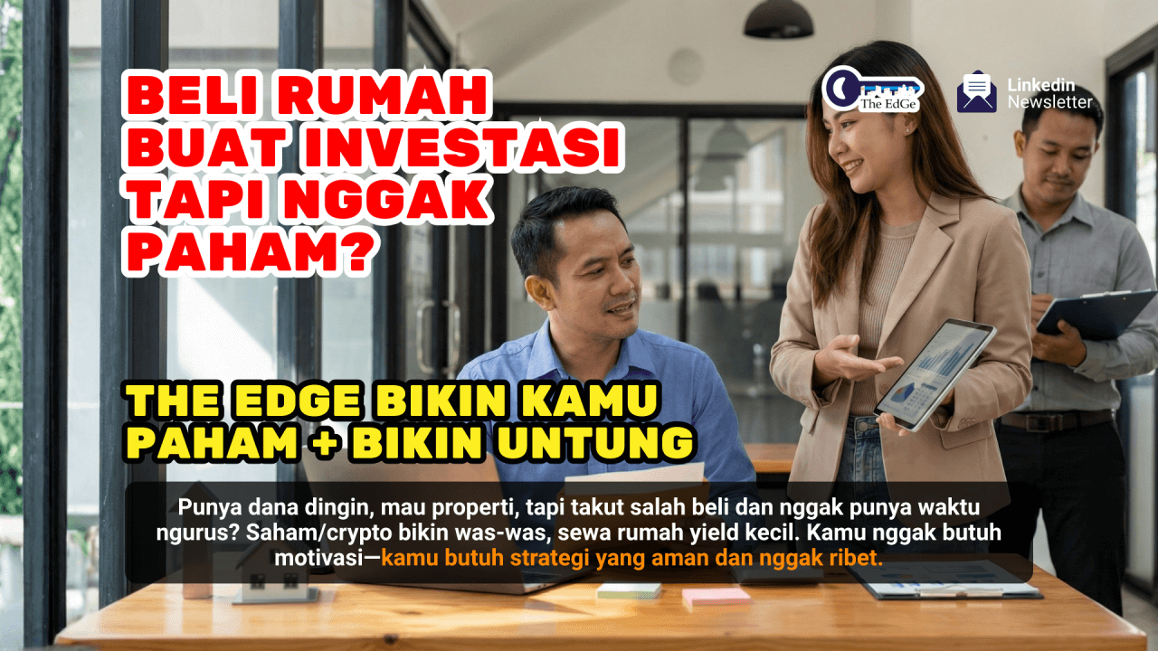 Beli Rumah Untuk Investasi - The EdGe