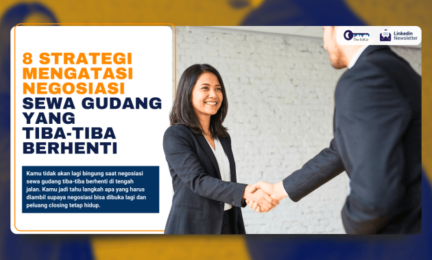 8 Strategi Mengatasi Negosiasi Sewa Gudang Yang Tiba-Tiba Berhenti - The EdGe