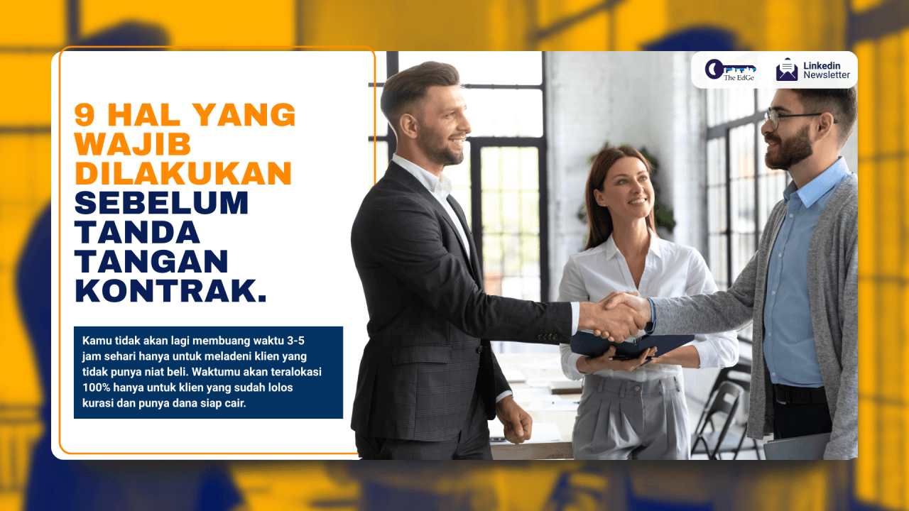 Sudah Melakukan 9 Hal Wajib Ini Sebelum Tanda Tangan Kontrak - The EdGe