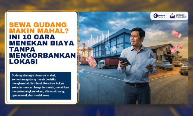 Solusi Sewa Gudang Makin Mahal - The EdGe